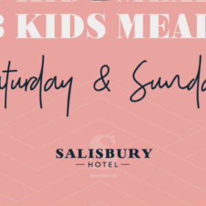Salisbury Hotel 3 Dollar Kids Meals